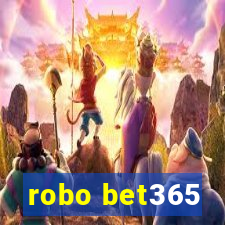 robo bet365