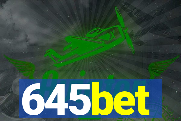 645bet