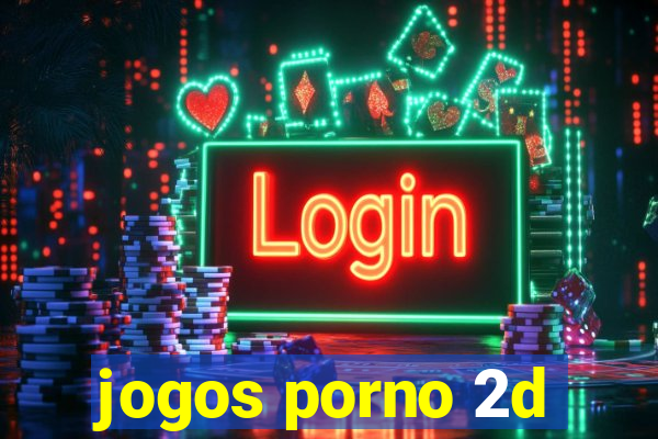 jogos porno 2d