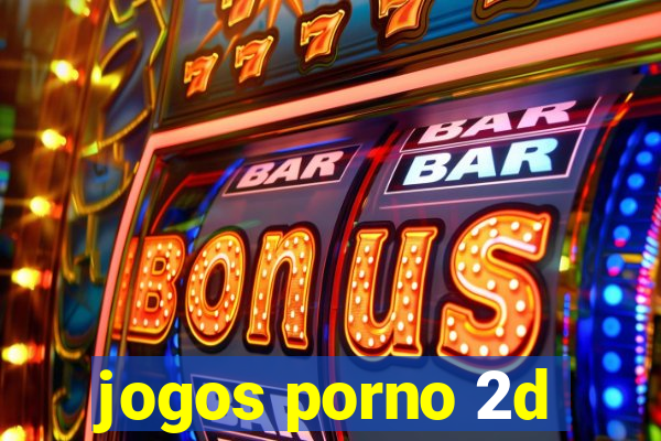 jogos porno 2d