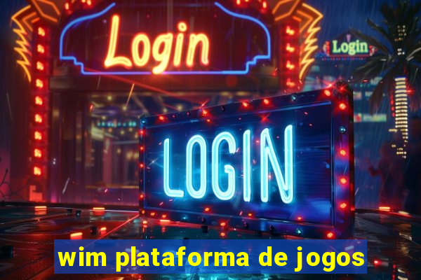 wim plataforma de jogos