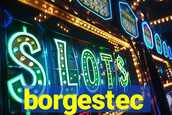 borgestec