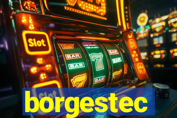 borgestec