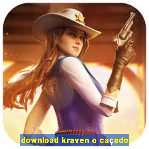 download kraven o caçador