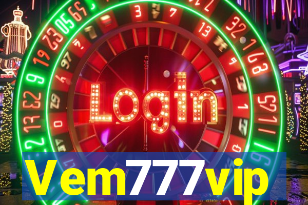 Vem777vip