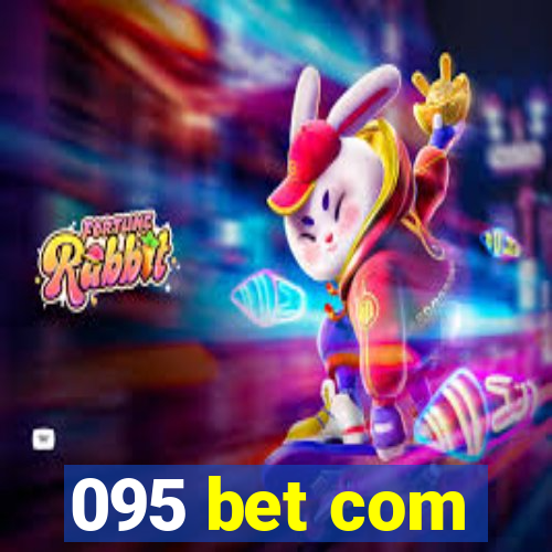 095 bet com