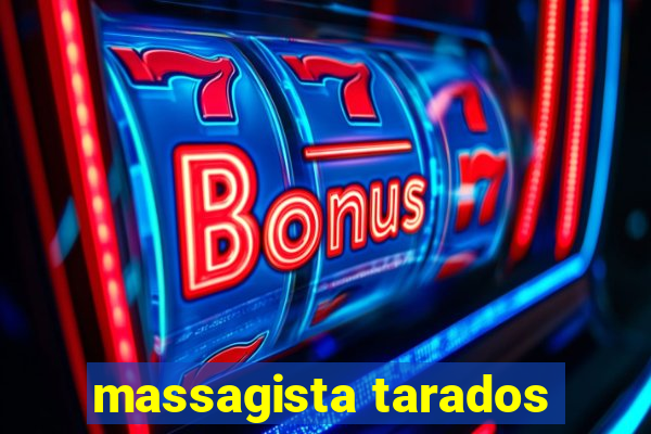 massagista tarados