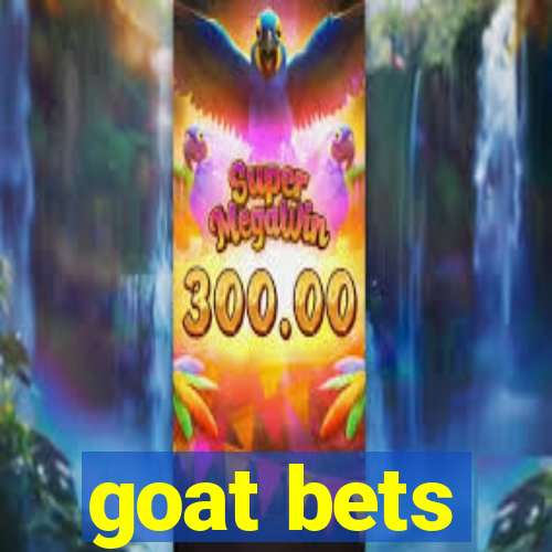 goat bets