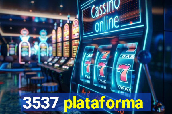 3537 plataforma