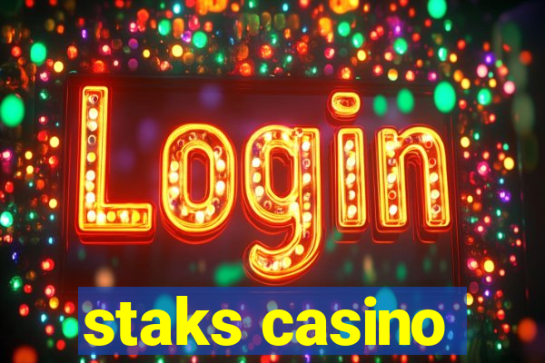 staks casino