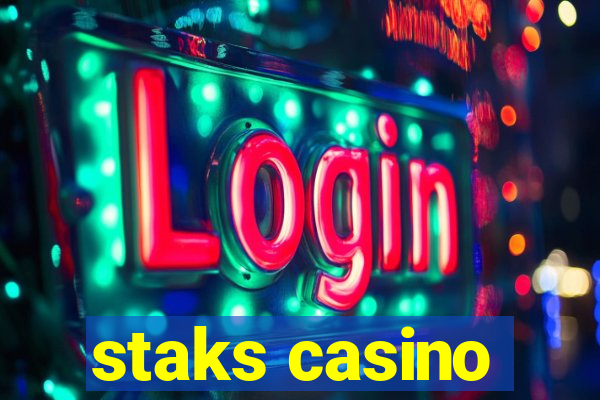 staks casino