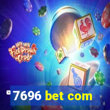 7696 bet com