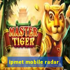 ipmet mobile radar