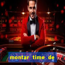 montar time de futebol online