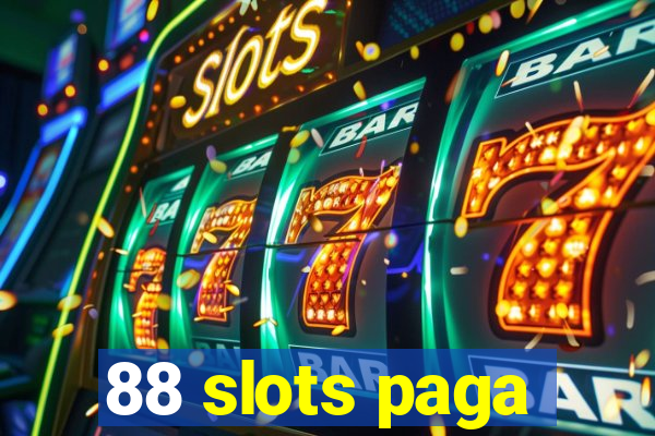 88 slots paga