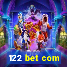 122 bet com