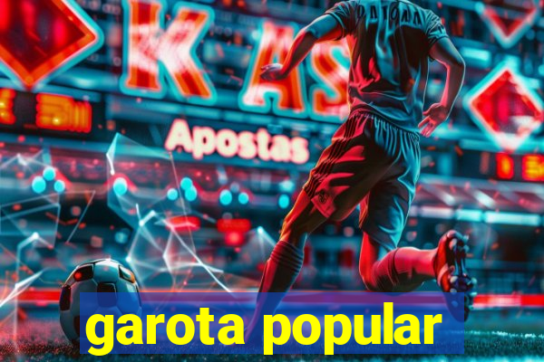 garota popular