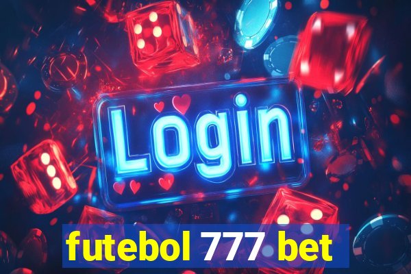 futebol 777 bet