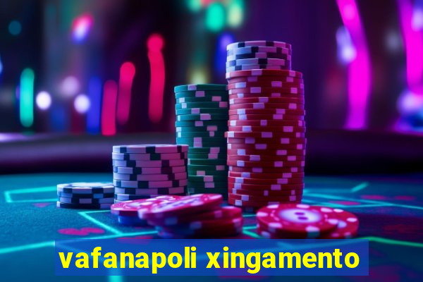 vafanapoli xingamento