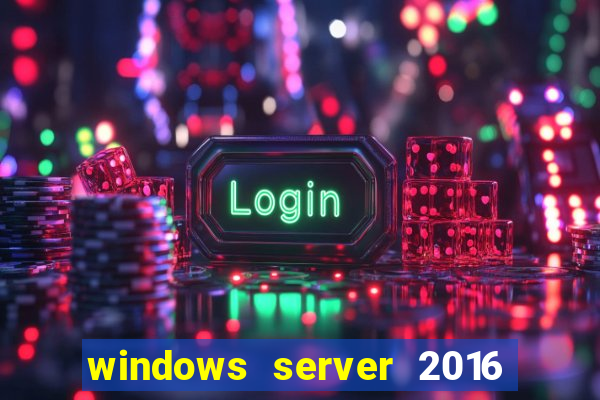 windows server 2016 download iso pt br