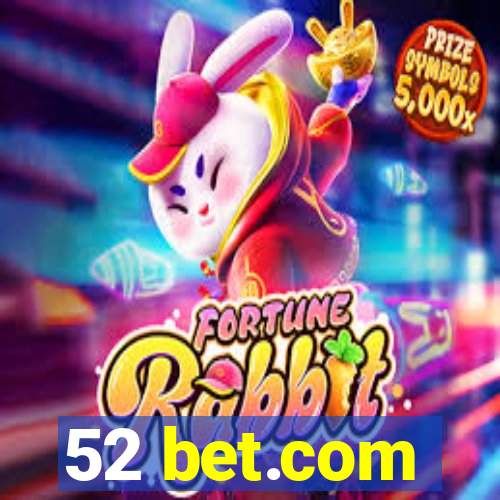 52 bet.com