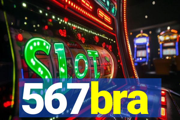 567bra