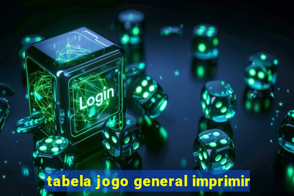 tabela jogo general imprimir