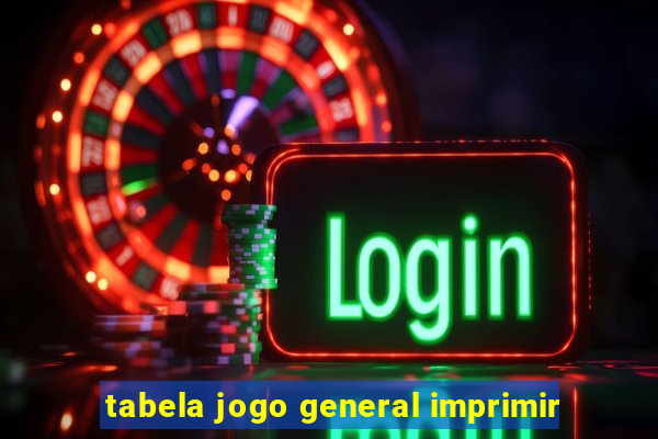 tabela jogo general imprimir