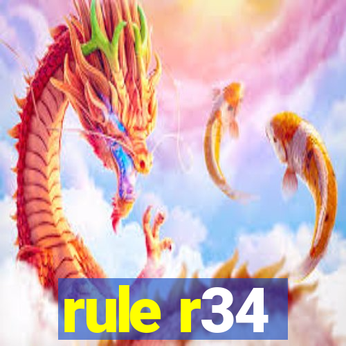 rule r34