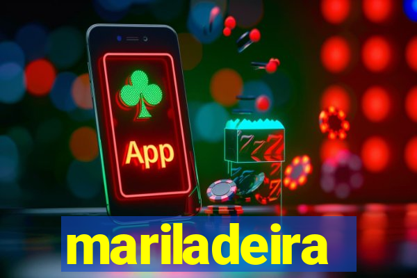 mariladeira