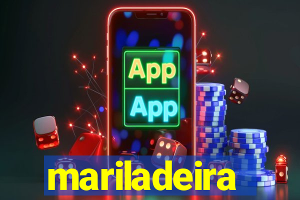 mariladeira