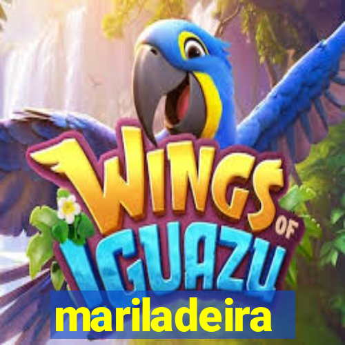 mariladeira