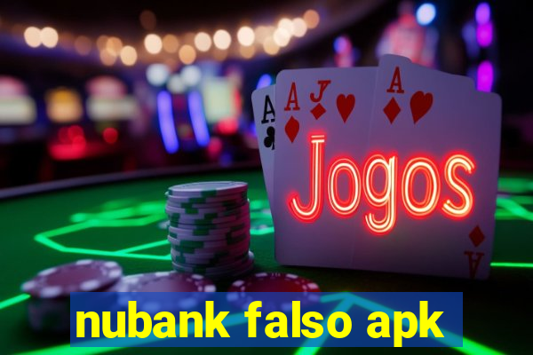 nubank falso apk