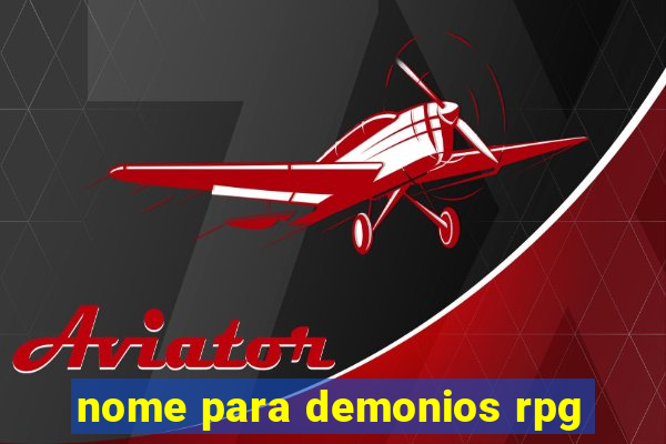 nome para demonios rpg