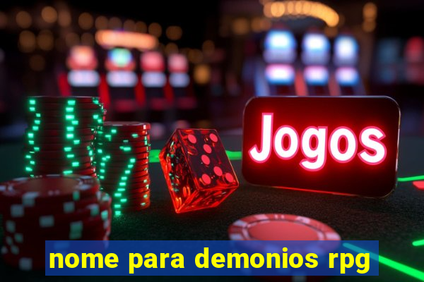 nome para demonios rpg