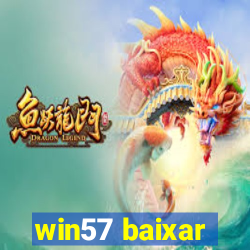 win57 baixar