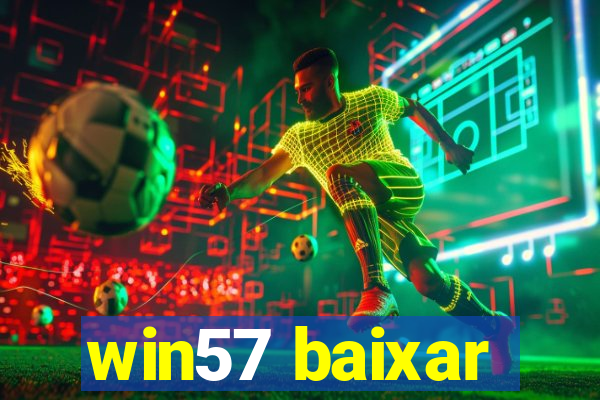 win57 baixar