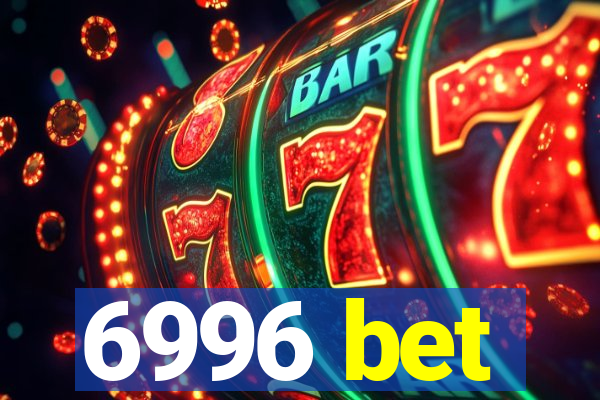 6996 bet