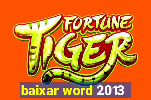 baixar word 2013