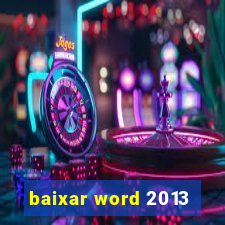 baixar word 2013