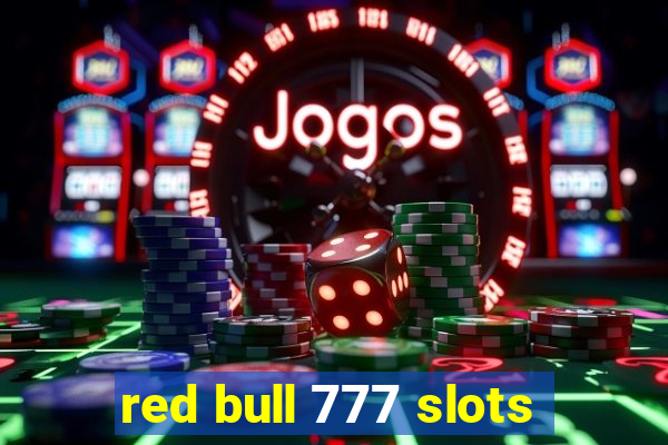 red bull 777 slots