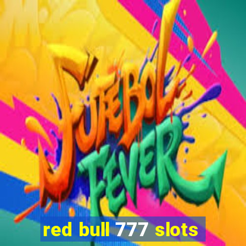 red bull 777 slots