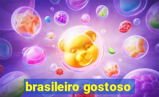 brasileiro gostoso