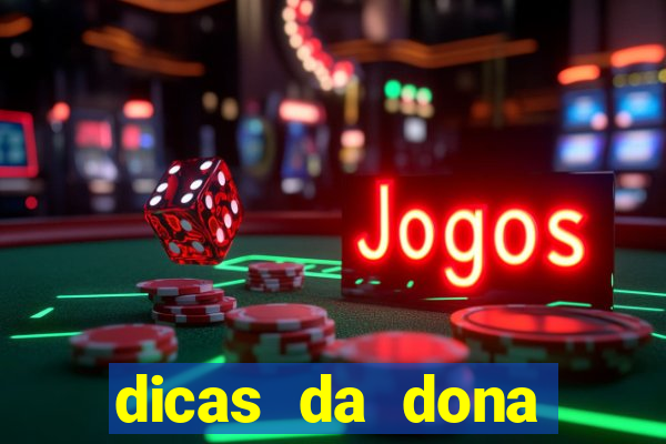 dicas da dona maria jogo do bicho