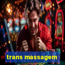 trans massagem