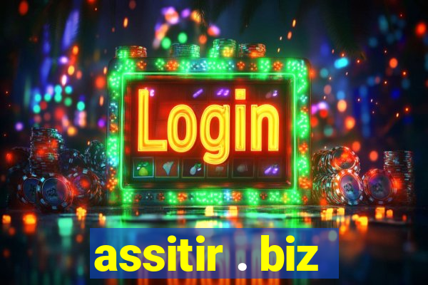 assitir . biz