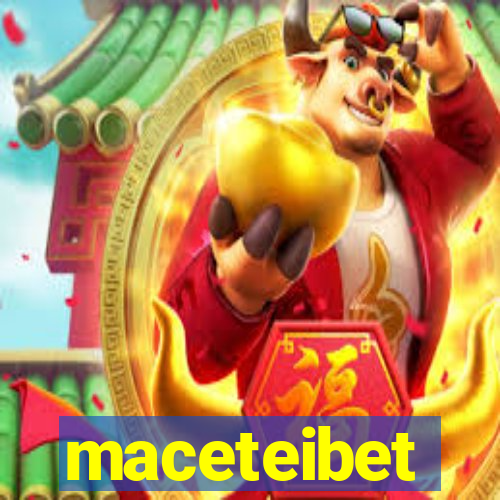 maceteibet