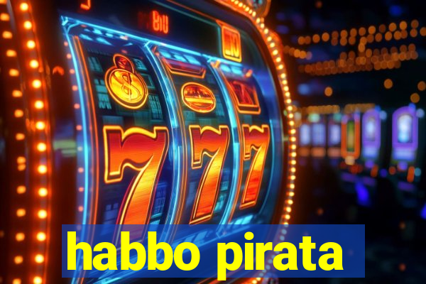 habbo pirata