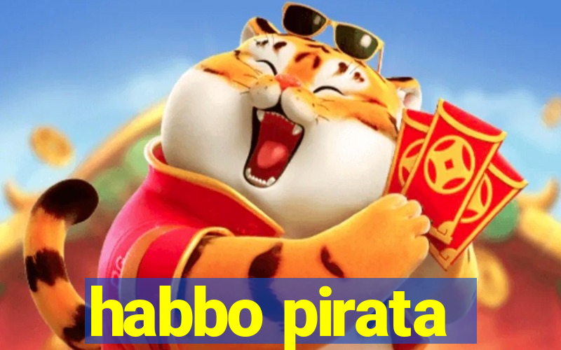 habbo pirata