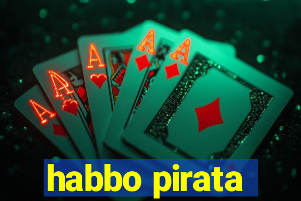 habbo pirata